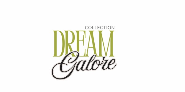 Dream Galore Collection
