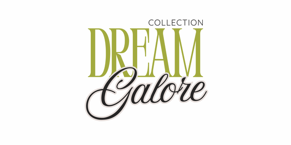 Dream Galore Collection